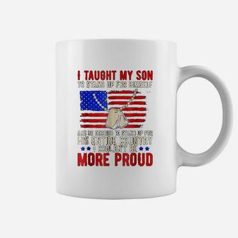 Proud Military Mom Dad I Taught My Son How To Stand Up Coffee Mug - Seseable