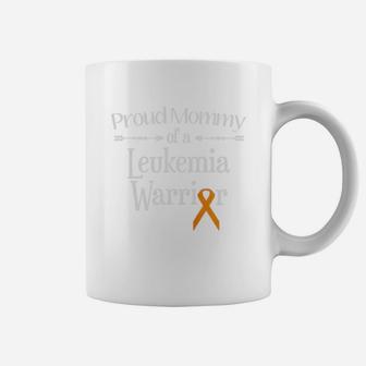 Proud Mommy Of A Leukemia Warrior Awareness Coffee Mug - Seseable