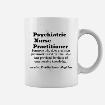 Psychiatric Nurse Practitioner Coffee Mug - Seseable
