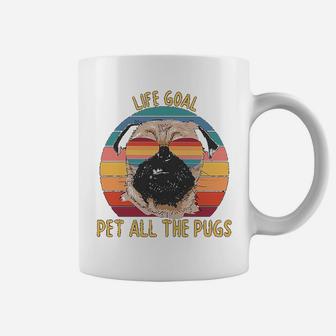 Pug Gifts Life Goal Coffee Mug - Seseable