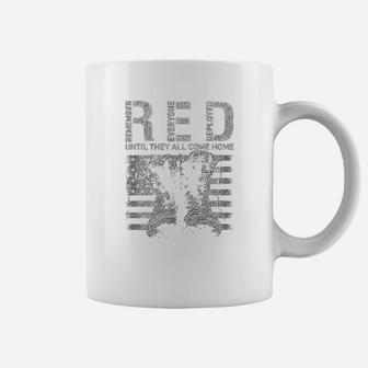 Remember Everyone Deployed Red Friday Military Coffee Mug - Seseable