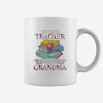 Retired Teacher Full Time Grandma Retirement Coffee Mug - Seseable