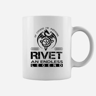 Rivet Shirts - Awesome Rivet An Endless Legend Name Shirts Coffee Mug - Seseable
