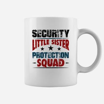 Security Little Sister Protection Squad Big Brother Coffee Mug - Seseable