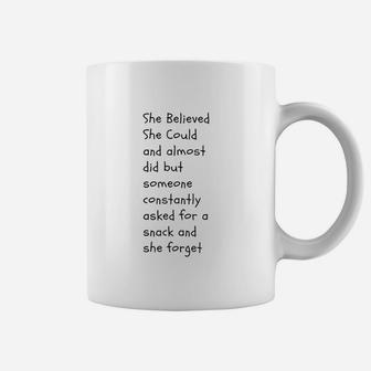She Believed She Could But Snacks And Almost Mom Funny Quote Coffee Mug - Seseable
