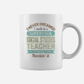 Social Studies Teacher Gift Funny Appreciation Coffee Mug - Seseable