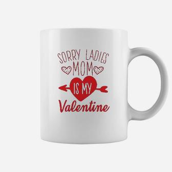 Sorry Ladies Mom Is My Day Coffee Mug - Seseable