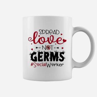 Spread Love Not Germs Social Worker Valentine Coffee Mug - Seseable