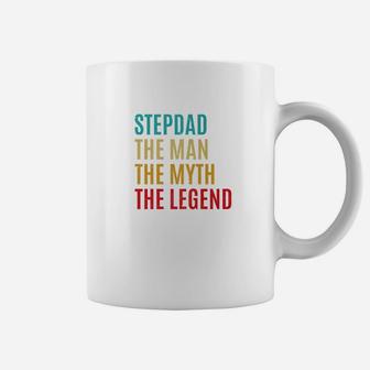 Stepdad The Man The Myth The Legend Stepdad Fathers Day Gift Premium Coffee Mug - Seseable
