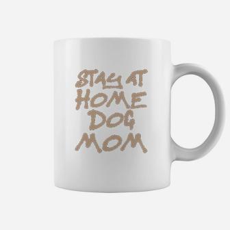 Styles Stay At Home Dog Moms Coffee Mug - Seseable