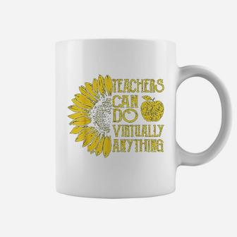 Sunflower Teachers Can Do Virtually Anything Coffee Mug - Seseable