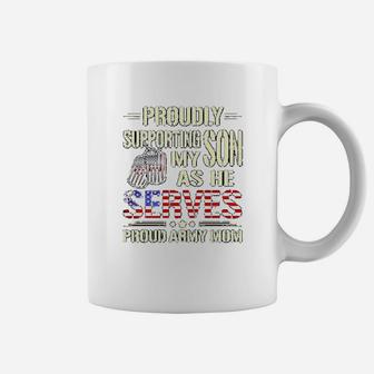 Supporting My Son As He Serves Military Proud Army Mom Coffee Mug - Seseable