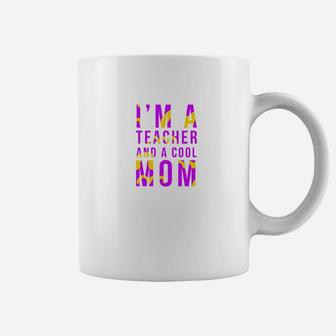 Teacher And A Cool Mom Mothers Day Gift From Daugther Coffee Mug - Seseable