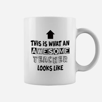 Teacher Appreciation Gifts What An Awesome Teacher Looks Like For Classroom Teaching Decorations Coffee Mug - Seseable