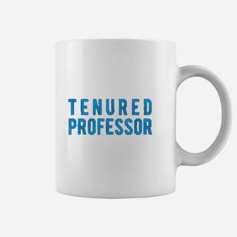 Tenured Professor Educator Appreciation Gift Coffee Mug - Seseable