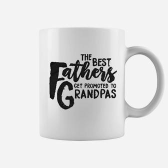 The Best Fathers Get Promoted To Grandpas Coffee Mug - Seseable