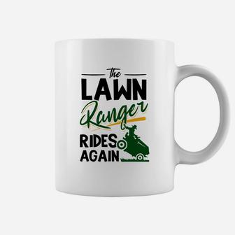 The Lawn Ranger Rides Again Grass Mowing Lawn Mower Gift Coffee Mug - Seseable