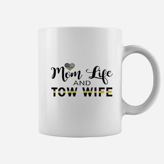 Tow Wife Mom Life Coffee Mug - Seseable