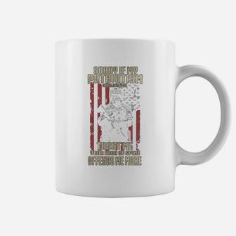 Veteran Sorry If My Patriotism Offends You Coffee Mug - Seseable