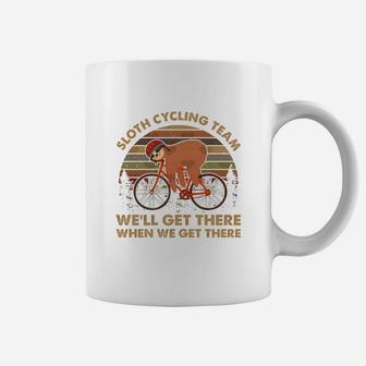 Vintage Sloth Cycling Team We’ll Get There When We Get There Shirt Coffee Mug - Seseable