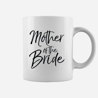 Wedding Bridal Party Gifts For Mom Cute Mother Of The Bride Coffee Mug - Seseable