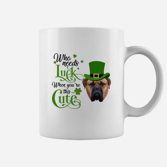 Who Needs Luck When You Are This Cute Funny Bullmastiff St Patricks Day Dog Lovers Gift Coffee Mug - Seseable