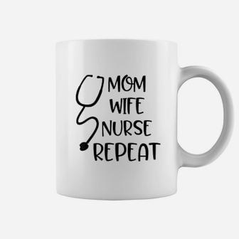 Wife Mom Nurse Repeat Funny Rn Nursing Appreciation Rn Gift Mothers Day Coffee Mug - Seseable