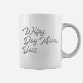 Wifey Dog Mom Boss Wife Pet Mother Parent Mama Puppy Coffee Mug - Seseable