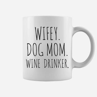 Wifey Dog Mom Wine Drinker Hubby Wifey Coffee Mug - Seseable