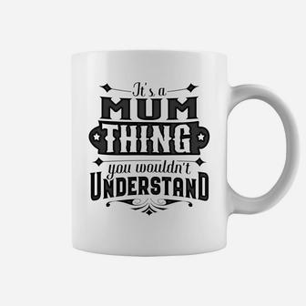 Womens Its A Mum Thing Grandma Gift Coffee Mug - Seseable