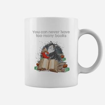 You Can Never Have Too Many Books Coffee Mug - Seseable