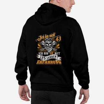 43. Geburtstag Schwarzes Hoodie 18 mit 25 Jahren Erfahrung & Totenkopf-Motiv - Seseable