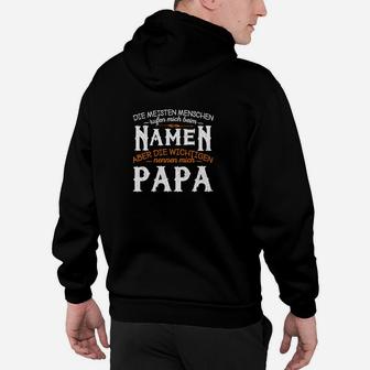 Aber Die Wichtigen Nennen Mich Papa Hoodie - Seseable