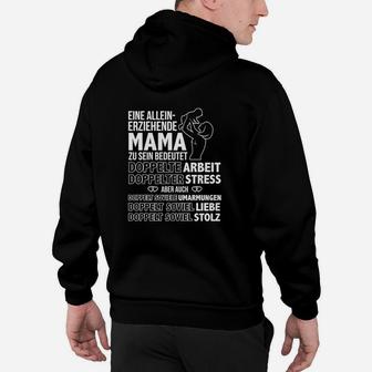 Eineineinerziehende Mama Zu Sein Bedenet  Hoodie - Seseable