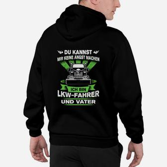 LKW-Fahrer und Vater Hoodie mit Spruch, Berufsstolz Tee - Seseable