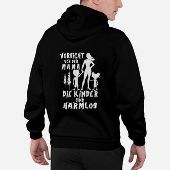 Lustiges Damen Hoodie Vorsicht vor der Mama - Kinder harmlos - Seseable