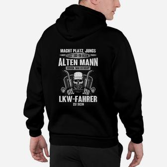 Lustiges Trucker Hoodie, Alter Mann LKW-Fahrer Motiv - Seseable