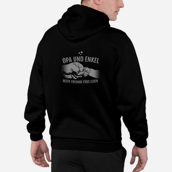 Opa und Enkel Beste Freunde Hoodie, Lebenslange Verbundenheit - Seseable