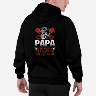 Papa - Der Mann, Der Mythos, Die Legende Hoodie, Herrenmode - Seseable