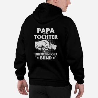 Papa Und Tochter Ein Unzertrennlicher Bund Hoodie - Seseable