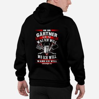 Schwarzes Gärtner Hoodie Ich tu, was ich will Spruch - Seseable