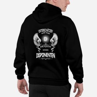 Schwarzes Hoodie mit Spruch für Disponenten, Macht & Stolz Motiv - Seseable