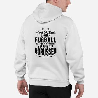 Lieben Fussball Lieben Die Borussen Hoodie - Seseable