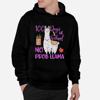 100 Days Of School No Probllama Llama Teacher 100th Day Hoodie - Seseable