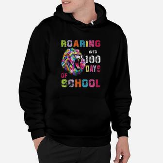 100 Days Of School Shirt Lion Roaring Into 100th Day Hoodie - Seseable