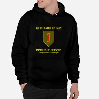 1st Infantry Division Proudly Served Duty Honor Courage Hoodie - Seseable