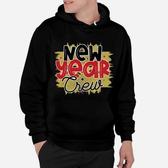 2022 New Year Crew Awesome Gift For New Year Eve Party Hoodie - Seseable