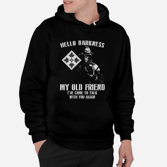 4th Infantry Division Hello Darkness My Old Friend Ive Come To Talk With You Again Hoodie - Seseable