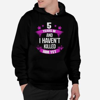 5th Wedding Anniversary T-shirt For Wife Funny Gifts Ideas T-shirt For Wife Funny Gifts Ideas Hoodie - Seseable