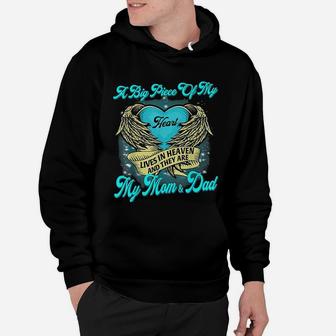 A Big Piece Of My Heart Lives In Heaven They Are Mom And Dad Hoodie - Seseable